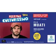 Festival Culturissimo - Rencontre-Lecture de Felix Moati 