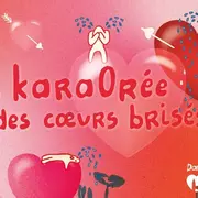 KaraOrée des coeurs brisés