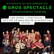 Gros Spectacle d\'Impro