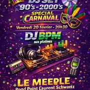 DJ Set 90's - 2000's Spécial Carnaval au Meeple