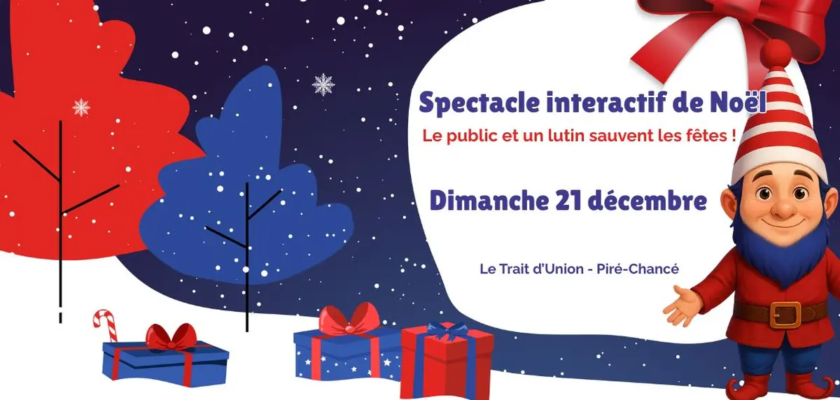 Spectacle interactif de Noël