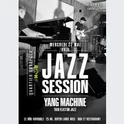 Jazz session - Yang Machine / Trio Electro-Jazz