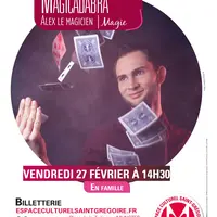 spectacle MAGICADABRA - Alex le Magicien &copy; ccvm