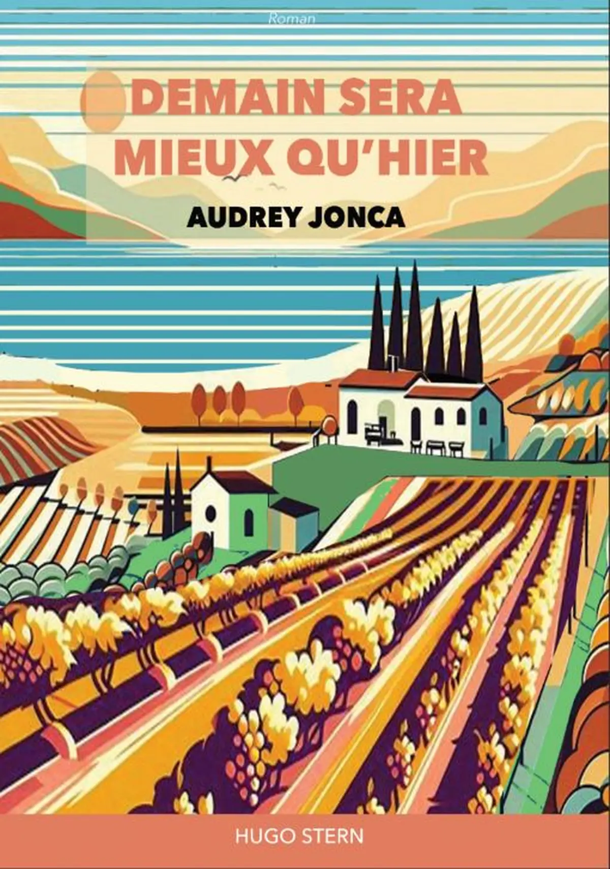 ''Demain sera mieux qu'hier'', présentation du 1er roman d'Audrey Jonca