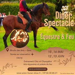 Dîner Spectacle Équestre & Arts du Feu