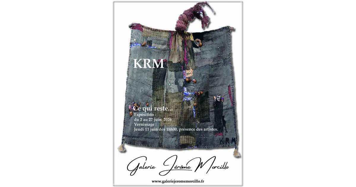 KRM – Ce qui reste…, Exposition à Albi – Galerie Jérôme Morcillo : dates, horaires, tarifs