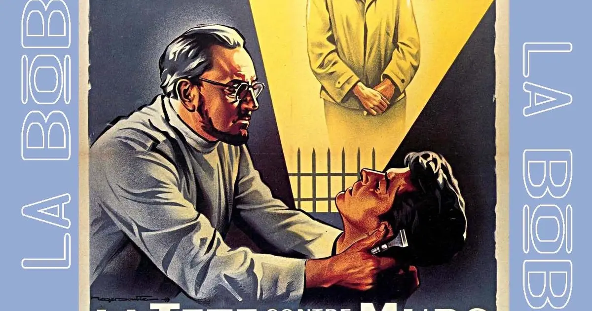 « La Tête contre les murs » de Georges Franju (1959)