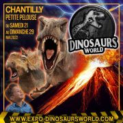 Exposition de dinosaures • Dinosaurs World à Chantilly