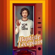 Baptiste Lecaplain - Voir Les Gens, Tournée