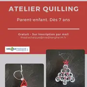 Atelier parent-enfant Le Quilling