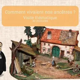 Comment vivaient nos ancêtres ?