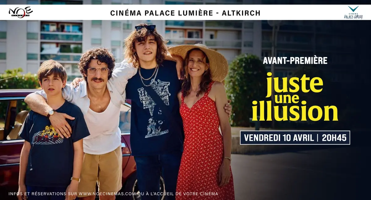 Avant-Première / Juste une illusion