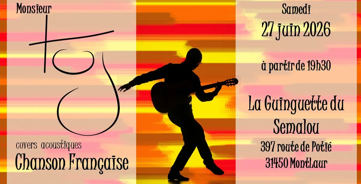 Monsieur Tuj - covers acoustiques Chansons françaises & Rock/Blues