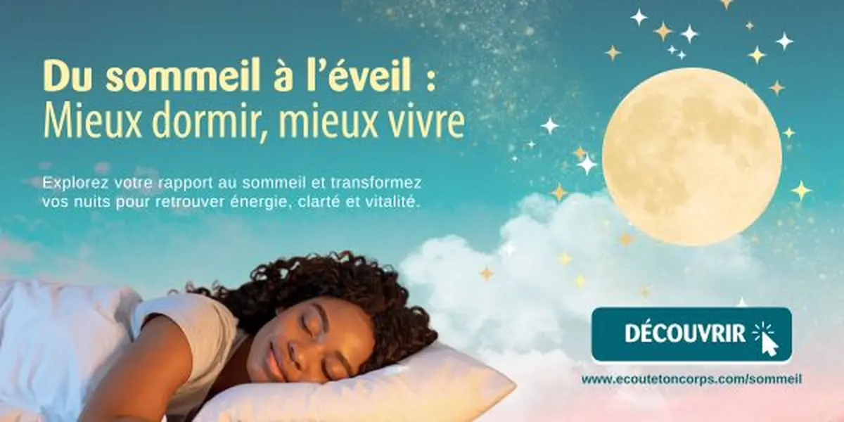 Du sommeil à l’éveil : Mieux dormir, mieux vivre - école Écoute ton corps