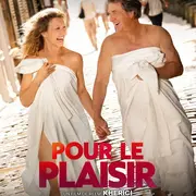 Avant-première : Pour le plaisir