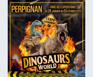 Exposition de dinosaures • Dinosaurs World à Perpignan en 2023