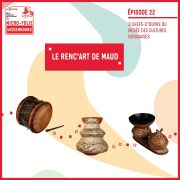 Le renc\'art de Maud : 3 chefs-d\'œuvre du musée des Cultures guyanaises