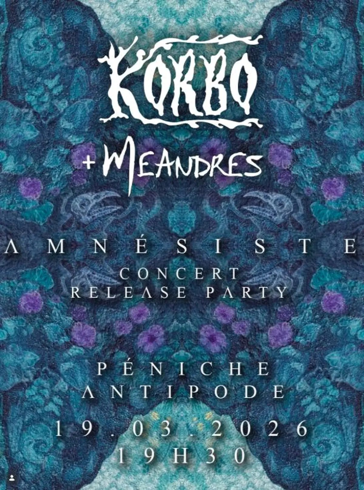 Concert KORBO + MEANDRES - Release Party Amnésiste à la Péniche Antipode