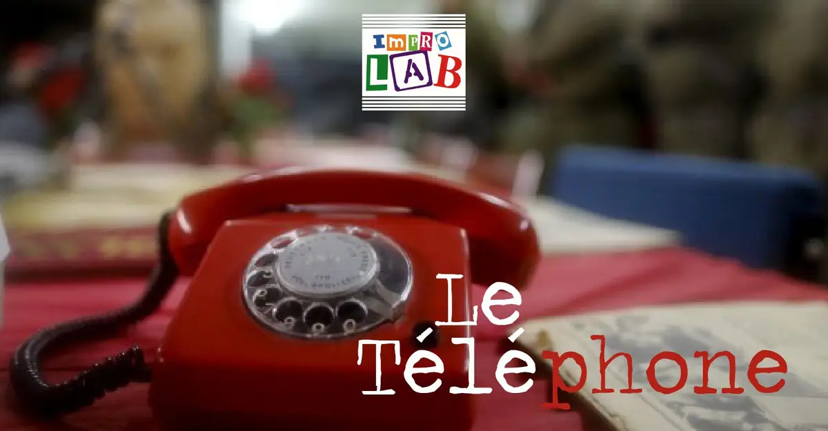 Improlab - Le Téléphone