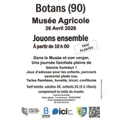 Jouons Ensemble - Journée familiale au musée agricole de Botans - 90