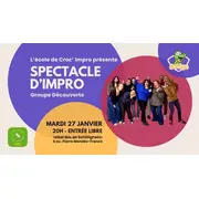 Spectacle d’impro - groupe découverte 