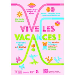 Vive les vacances ! Week-end festif au Site Verrier de Meisenthal