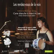 Rendez-vous de la Voix - Carte blanche à Hae-Lim Lee. Entre Orient et Occident