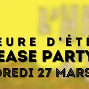 Release Party - Heure d'été  [Bière de Printemps]