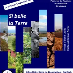 Exposition Si belle la Terre dans l'église Notre-Dame de l'Assomption à Rouffach