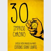 30 impros chrono