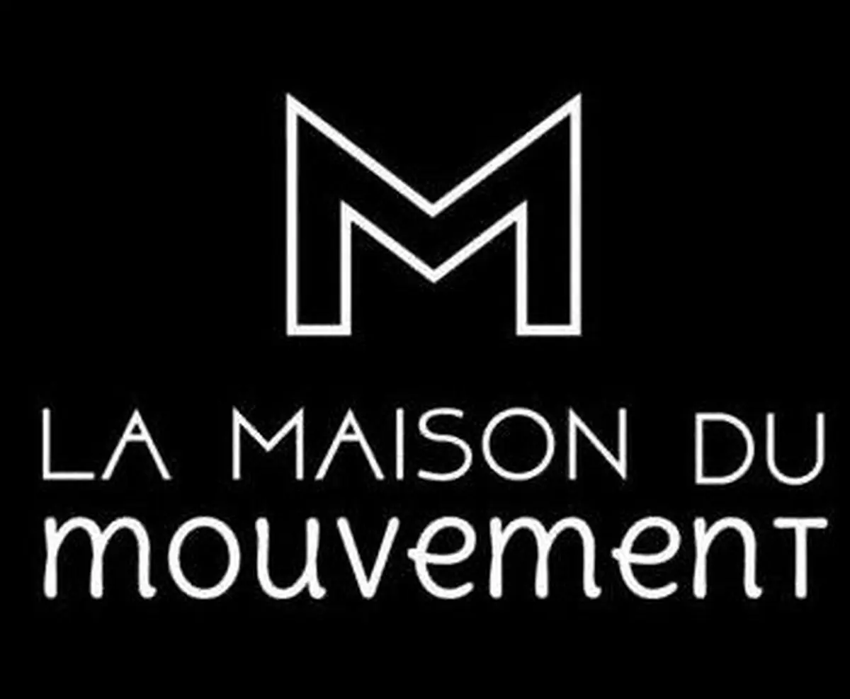 La maison du mouvement