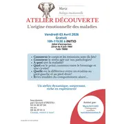 Atelier gratuit découvrir l'origine émotionnelle des maladies