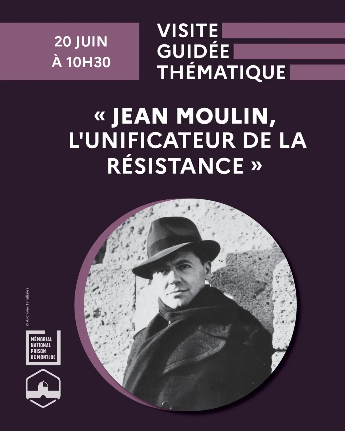 Visite guidée thématique : « Jean Moulin, l'unificateur de la Résistance »