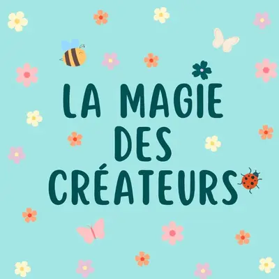 La Magie des Créateurs - Boutique Rivetoile Strasbourg