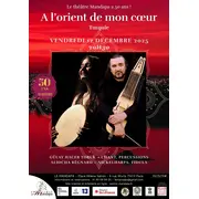 À l’orient de mon cœur - Turquie - Des troubadours aux aşıks...