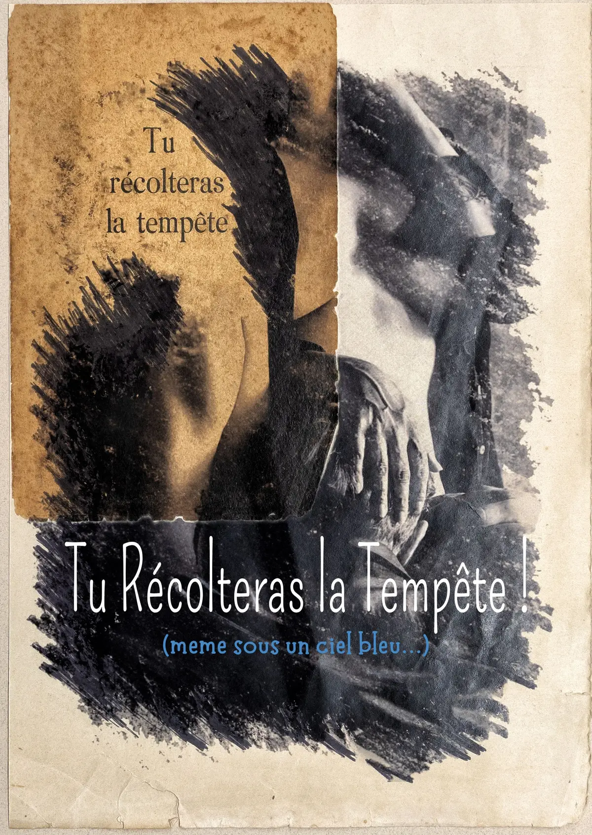 MoKo  - Tu récolteras la tempête !  (même sous un ciel bleu...) 