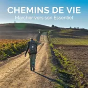 Ciné-rencontre : Chemins de Vie - Marcher vers son Essentiel