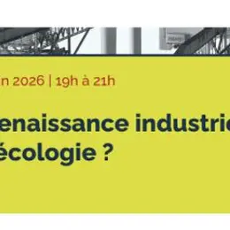 Une renaissance industrielle sans écologie ?