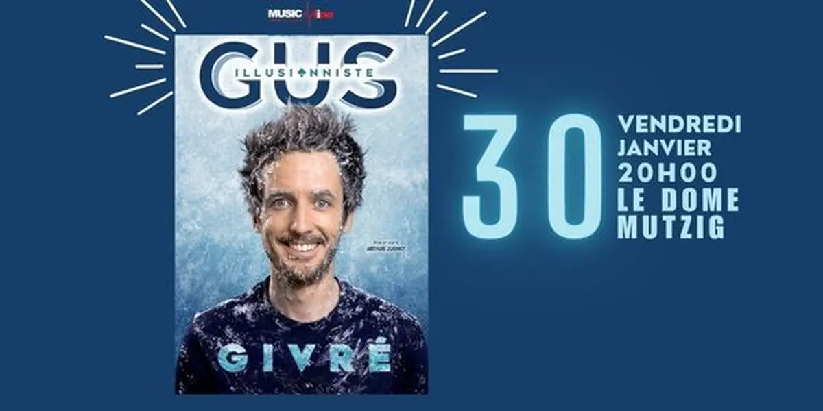 Gus Illusionniste - Givré