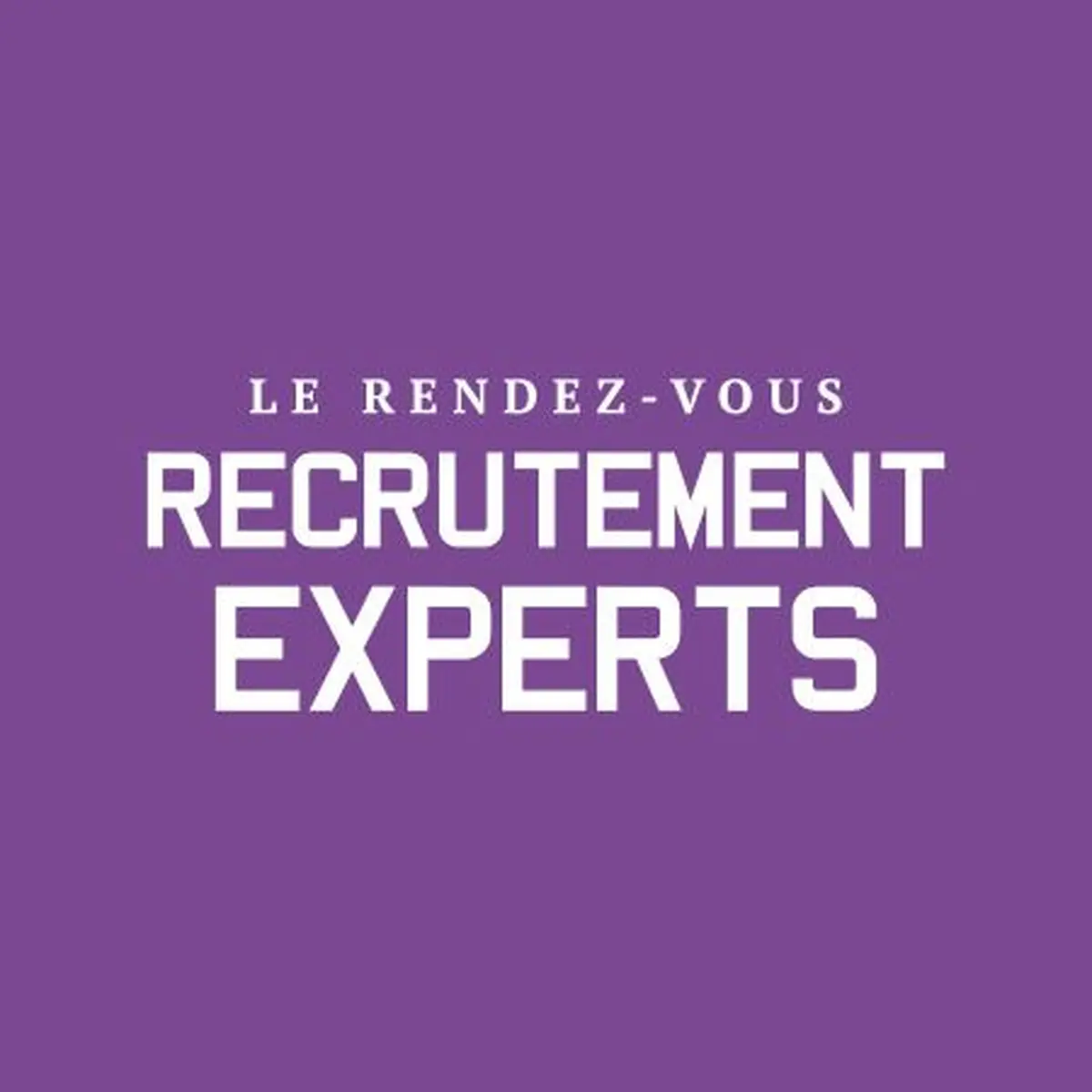 Rendez-vous Recrutement expert – Lille 2026