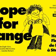 Hope for change. Hackney Flashers, de Londres à Strasbourg
