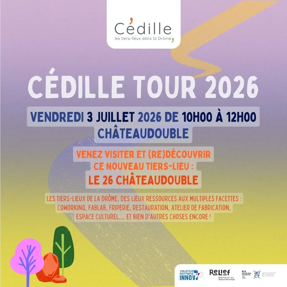 Cédille Tour 2026 : découvrez le tiers-lieu Le 26 à Châteaudouble