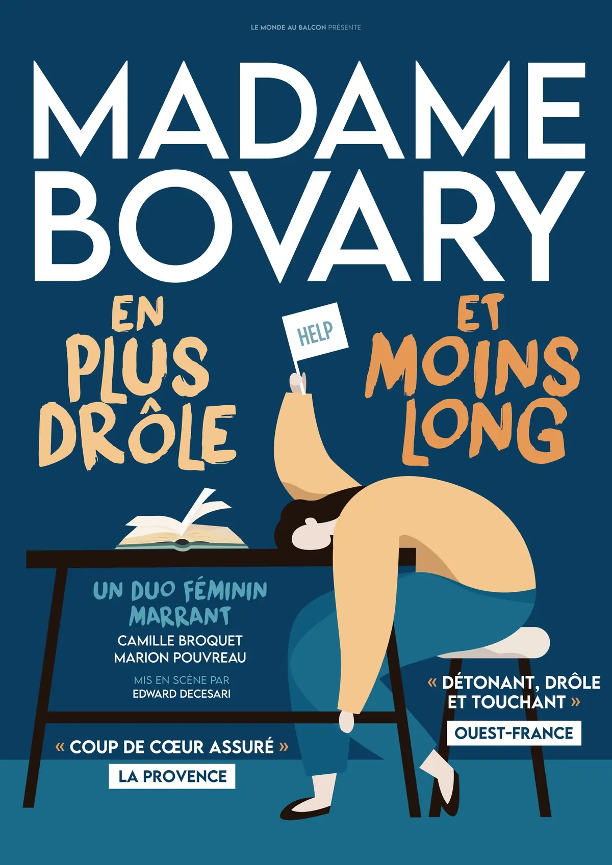 Madame Bovary en moins long et plus drôle (comédie)