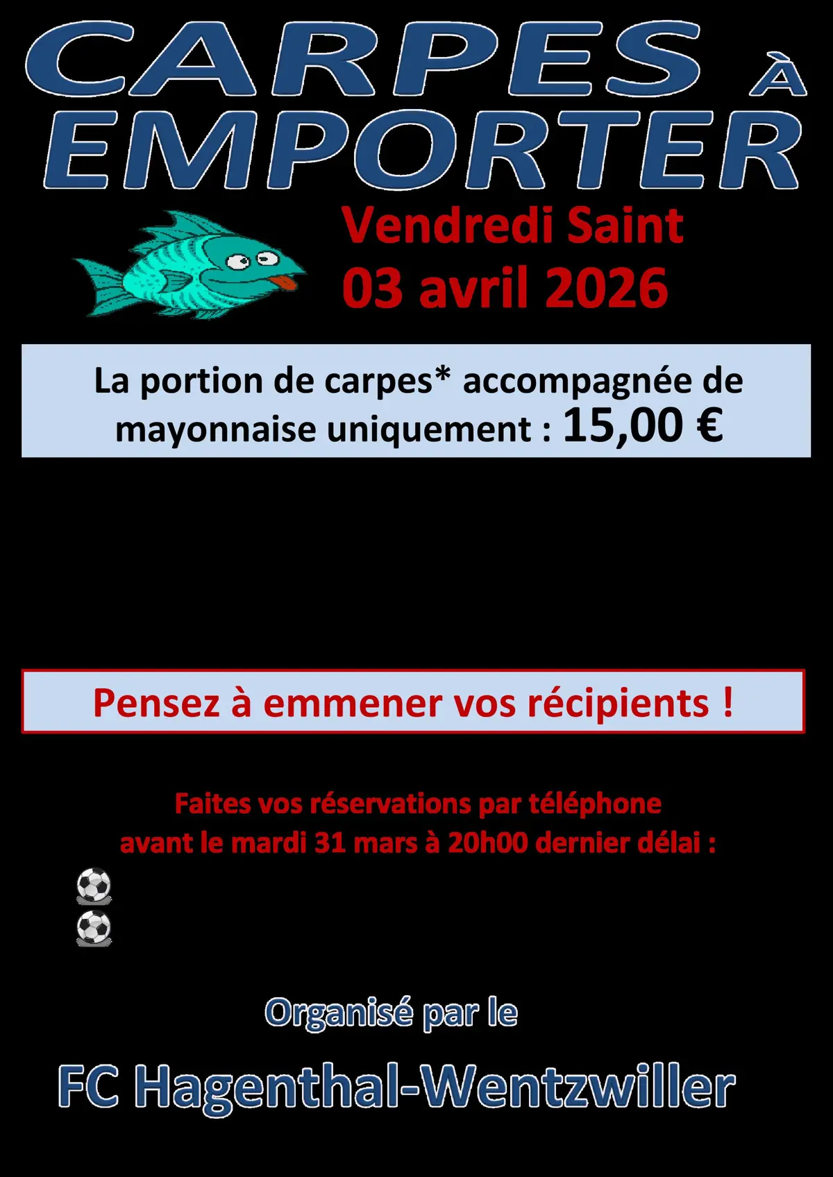 Repas Associatif - Carpes du Vendredi Saint du FC Hagenthal-Wentzwiller !
