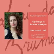 Arpentage poétique et lecture par Célia Wagenfuhrer 
