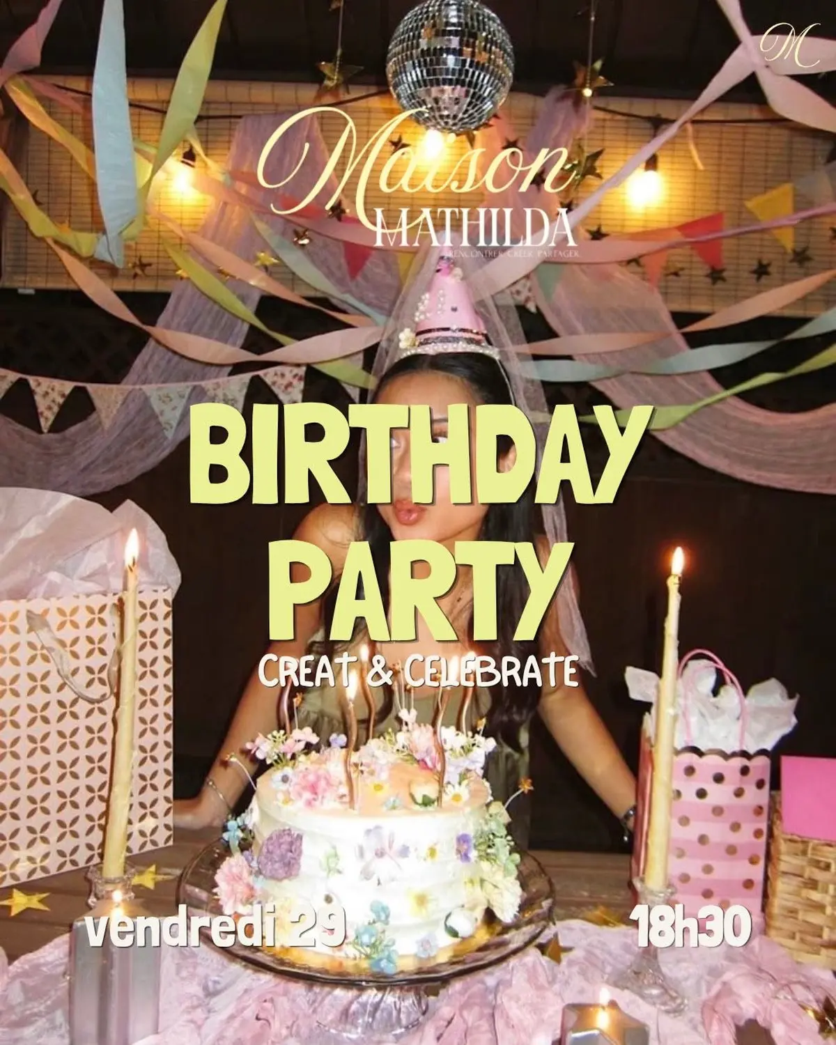 Birthday Party - Maison Mathilda au QG