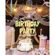 Birthday Party - Maison Mathilda au QG