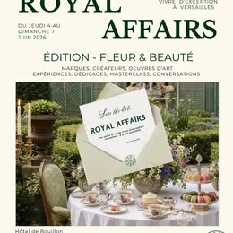 Royal Affairs - Salon d'Art de Vivre à Versailles du 4 au 7 Juin - Entrée Libre