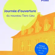 Journée d'ouverture du Pixel