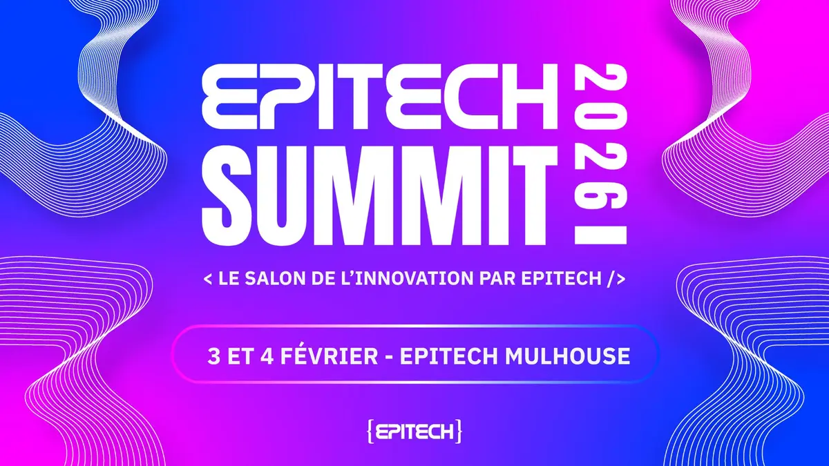 Epitech Summit 2026 - Mulhouse
